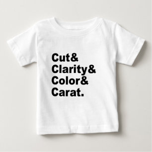 Cut & Clarity & Colour & Carat Diamond Grading Baby T-Shirt