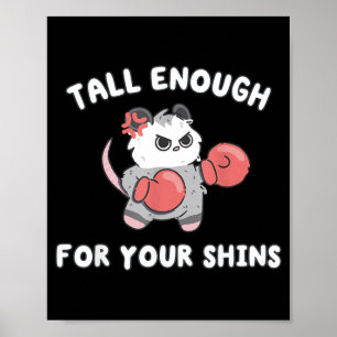 Cut Funny Tall Enough for Shins Possum Boxing Meme Poster