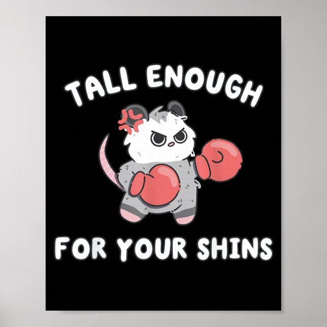 Cut Funny Tall Enough for Shins Possum Boxing Meme Poster (Front)