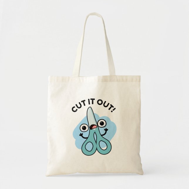 Cut It Out Funny Scissors Puns Tote Bag (Front)