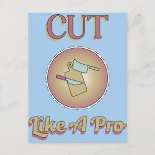Cut Like A Pro Cooking Theme Postcard