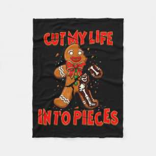 Cut My Life Into Eces Gingerbread Christmas Elder  Fleece Blanket
