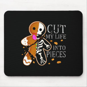 Cut My Life Into Pieces Gingerbread Christmas Mouse Mat
