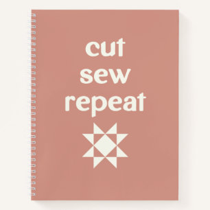 Cut Sew Repeat Quilter's Notebook