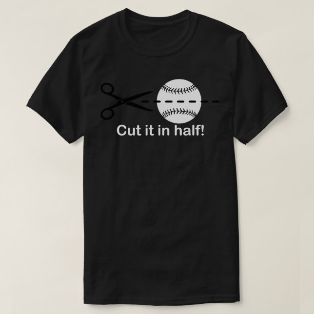 Cut the Ball in Half Baseball IQ Hitter Slang Clas T-Shirt (Design Front)