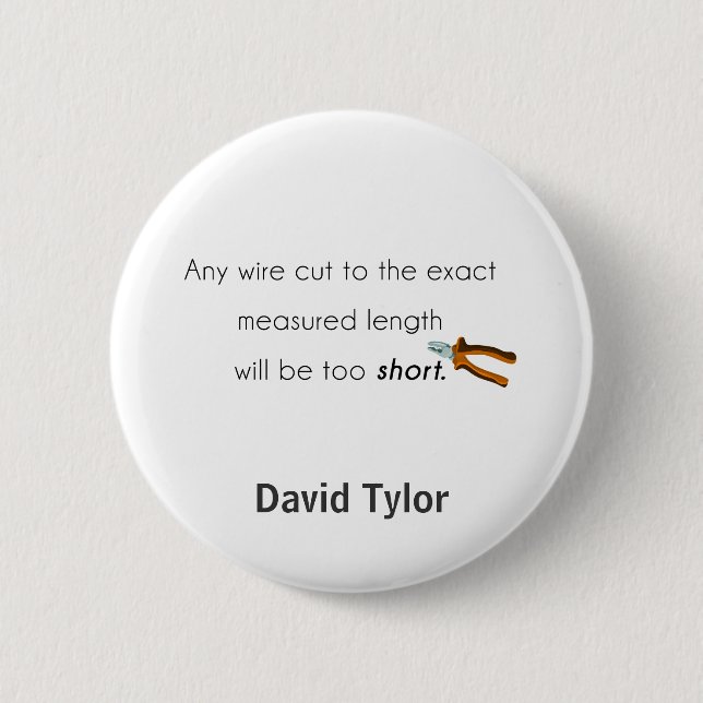 Cut too short! 6 cm round badge (Front)