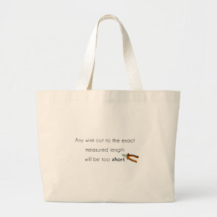 Cut too short! large tote bag