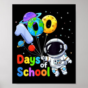 Cute 100 Days Of School Astronaut Space Kids Boys Poster