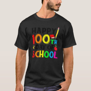 Cute 100 Days Of School Happy 100th Day Of School  T-Shirt