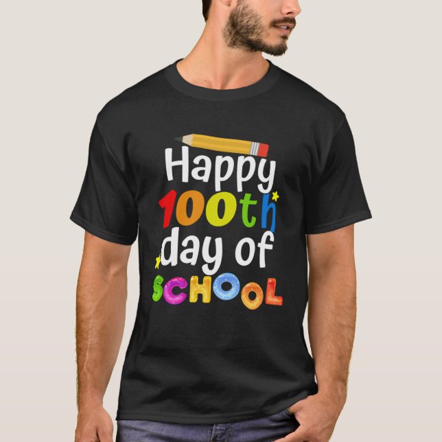 Cute 100th Day Of School for Teachers And Kids Hap T-Shirt (Front)