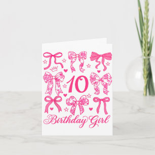 Cute 10 bday coquette bow 10th birthday girls card