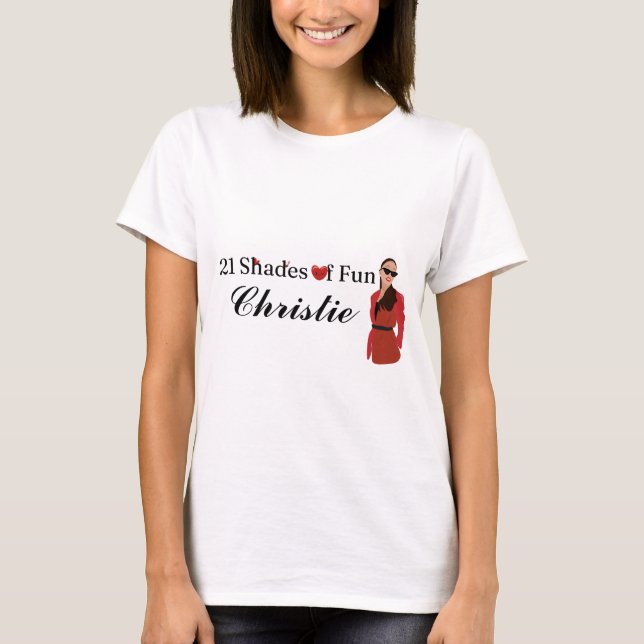 Cute 21 Shades of Fun Customisable Birthday Tshirt (Front)