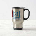 Cute 21st Birthday Travel Mug<br><div class="desc">A peace sign,  heart,  and the number twenty one. A great 21st birthday gift. Peace Love 21 mug.</div>