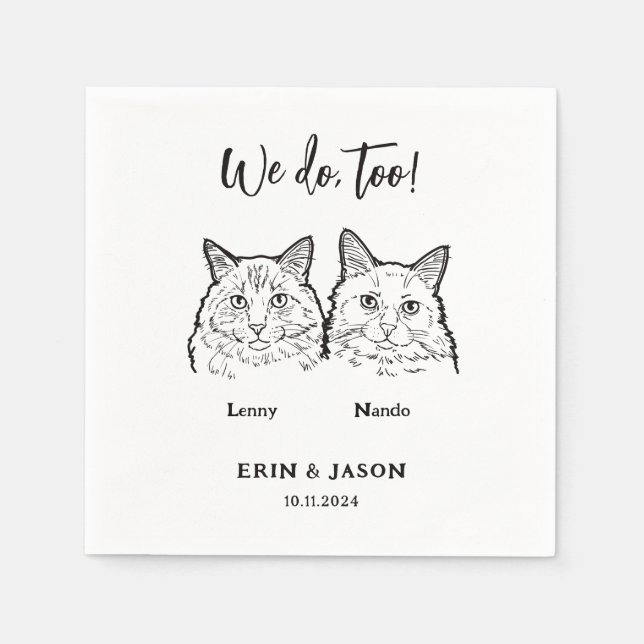 Cute 2 Cats Face Pet We Do Too Sketch Wedding  Napkin (Front)