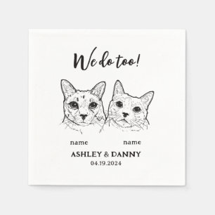 Cute 2 Cats Pet We do Too Cocktail Wedding  Napkin