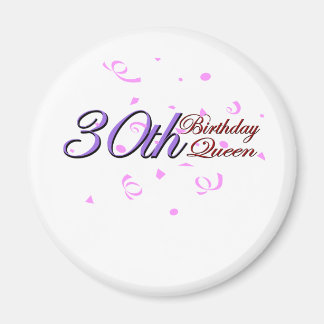 Cute, "30th Birthday Queen" Magnet