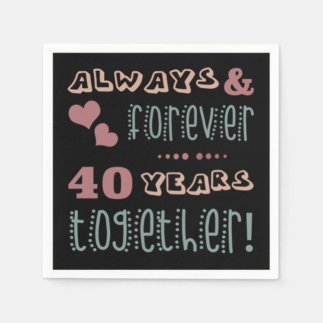 Cute 40th Wedding Anniversary Napkin (Front)