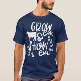 Cute 4H FFA Grow em  Show em Livestock Animals T-Shirt