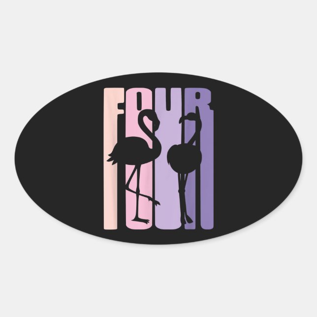 Cute 4th Birthday Gift I Flamingo I 4 Years Old Oval Sticker (Front)