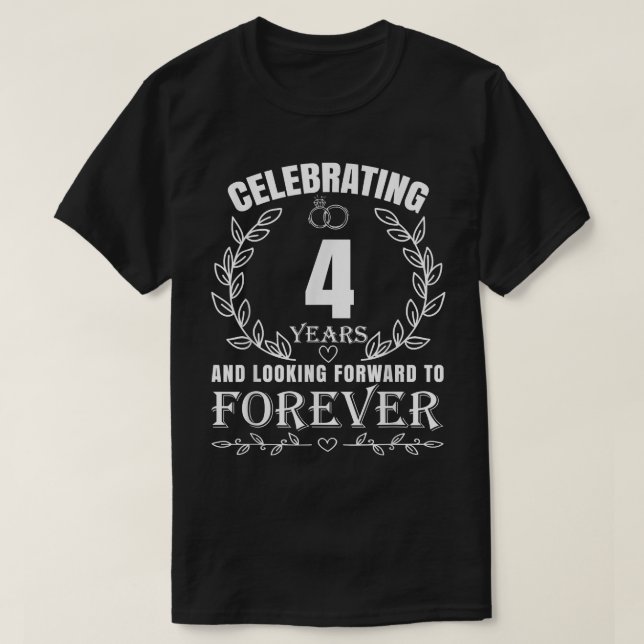 Cute 4th Wedding Anniversary for Couples Married 4 T-Shirt (Design Front)