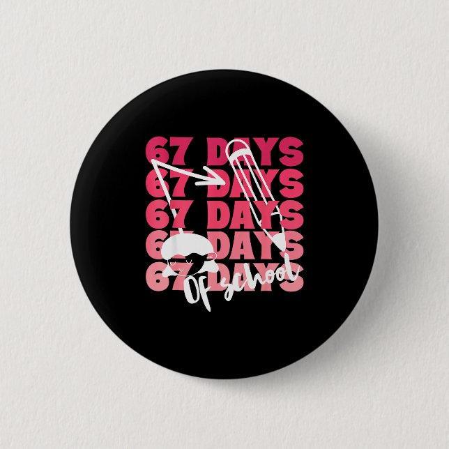 Cute 67 Days Of School Girls Milestone Students Fu 6 Cm Round Badge (Front)