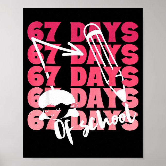 Cute 67 Days Of School Girls Milestone Students Fu Poster (Front)