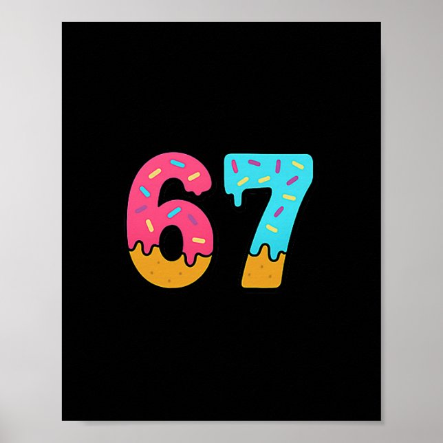 Cute 67 Six Seven Ice Cream Drip Sport 78 Fun Maso Poster (Front)