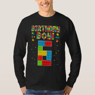 Cute 6Th Birthday 6 Years Old Block Building Boys T-Shirt