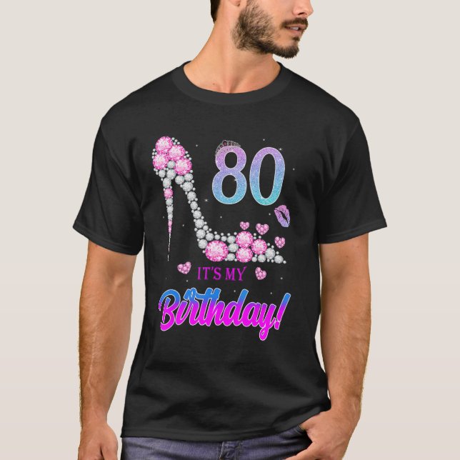 Cute 80 Years Old It's My 80th Birthday Party T-Shirt (Front)