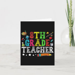 Cute 8th Grade Teacher Back To School First Day Of Card