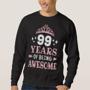 Cute 99 Years Of Being Awesome 99th Birthday Pink  Sweatshirt