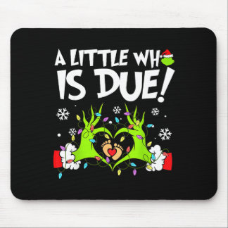 Cute A Little Who Is Due Christmas Pregnancy Annou Mouse Mat