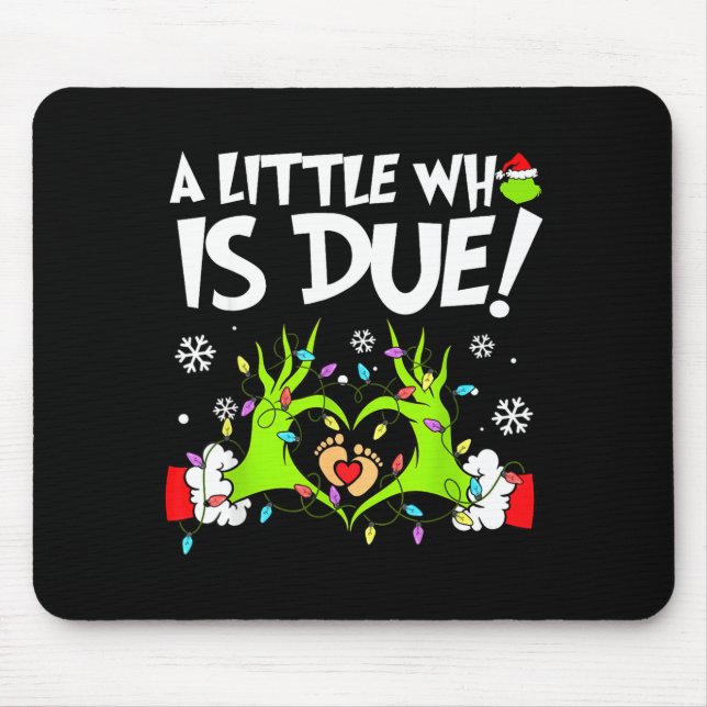 Cute A Little Who Is Due Christmas Pregnancy Annou Mouse Mat (Front)
