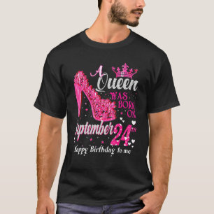 Cute A Queen Was Born On September 24th September T-Shirt