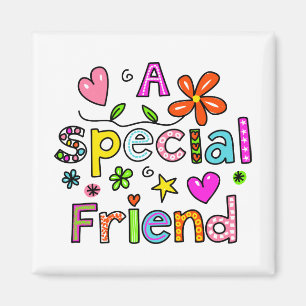 Cute A Special Friend Greeting Text Expression Magnet