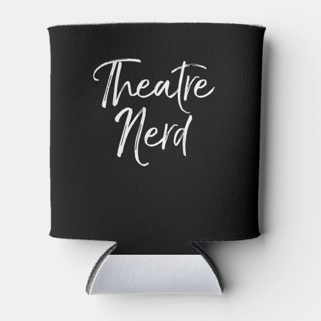 Cute Acting Acter Lover Actor Actress Nerd Can Cooler (Front)