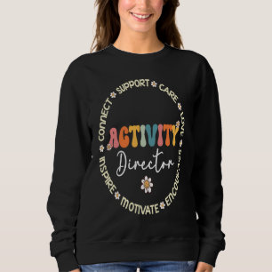 Cute Activity Director Squad Appreciation Week bac Sweatshirt