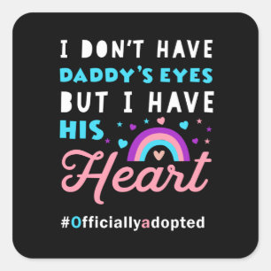 cute adoption day gifts for kids, i don't have dad square sticker