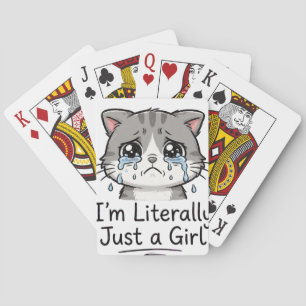 Cute Aesthetic Sad Cat "I'm Literally Just a Girl" Playing Cards