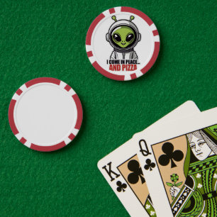 Cute Alien Astronaut "I Come in Peace and Pizza" Poker Chips