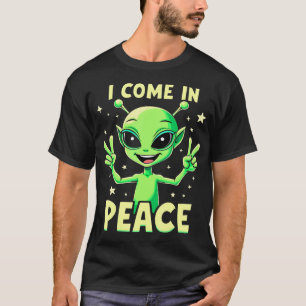 Cute Alien I Come In Peace Fun Sci-Fi T-Shirt