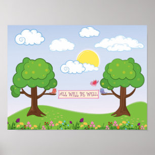 Cute All Will Be Well Hope Trees Flowers Birds Poster