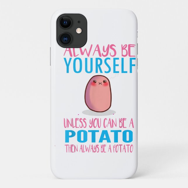 Cute Always Be yourself unless a Potato Kawaii Pot Case-Mate iPhone Case (Back)