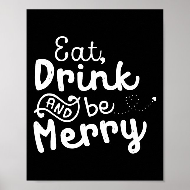 Cute &amp; Funny Christmas Eat  Poster (Front)