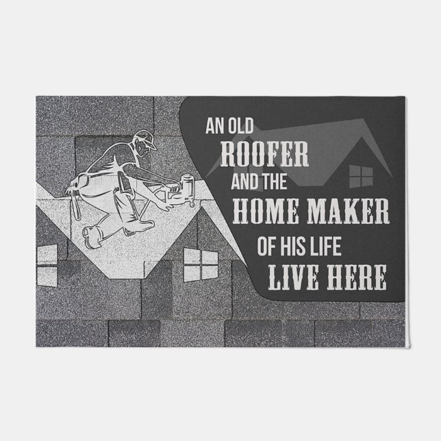 Cute An Old Roofer And The Home Maker Doormat (Front)