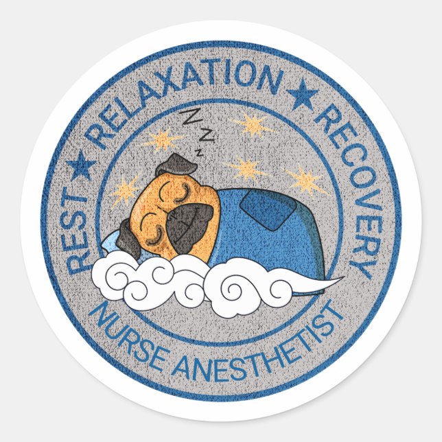 Cute Anaesthesia / CRNA Rest Relax Recovery Classic Round Sticker (Front)