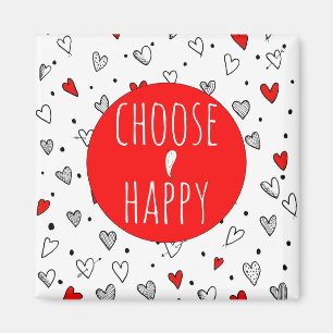 Cute and Colourful Choose Happy Magnet 2"