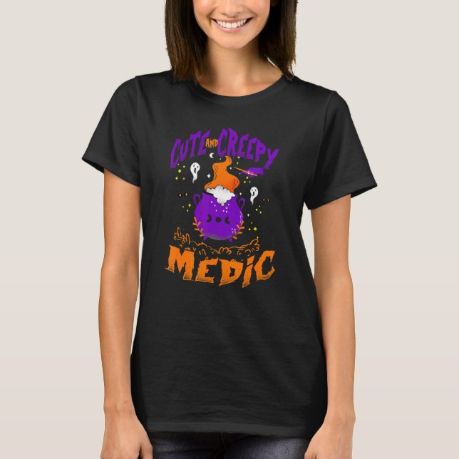 Cute and Creepy Medic   Medic Halloween T-Shirt (Front)