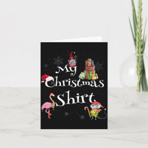 Cute And Fun - Christmas Shirt - Funny Christmas Card