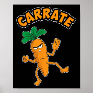 Cute And Funny Carrate Karate Training Carrot Pun Poster
